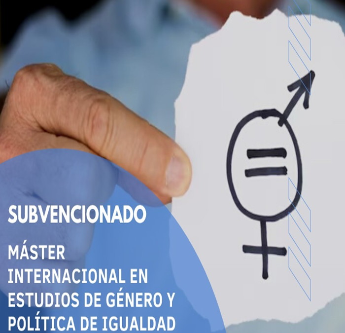 REITERATIVO a la convocatoria Máster Internacional en Estudios de Género y Política de Igualdad.