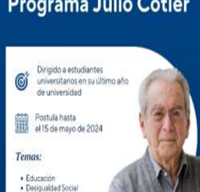 Invitación a la convocatoria del “Programa Julio Cotler”