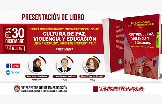 PRESENTACIÓN DE LIBRO: CULTURA DE PAZ, VIOLENCIA Y EDUCACIÓN. Volumen II